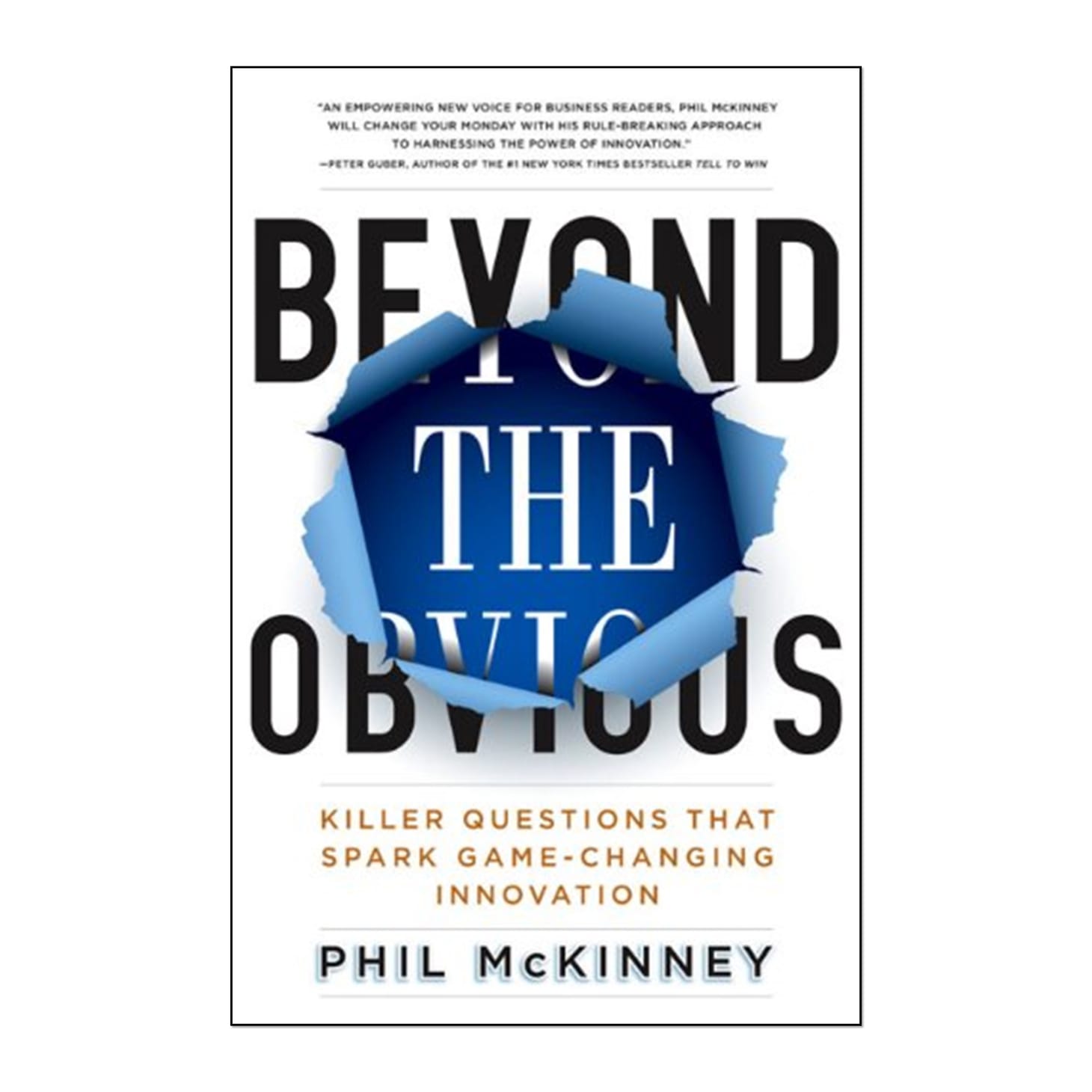Beyond The Obvious - By Phil McKinney