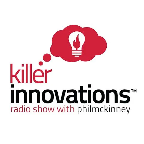 Killer Innovations Is Now A Syndicated Talk Radio Show