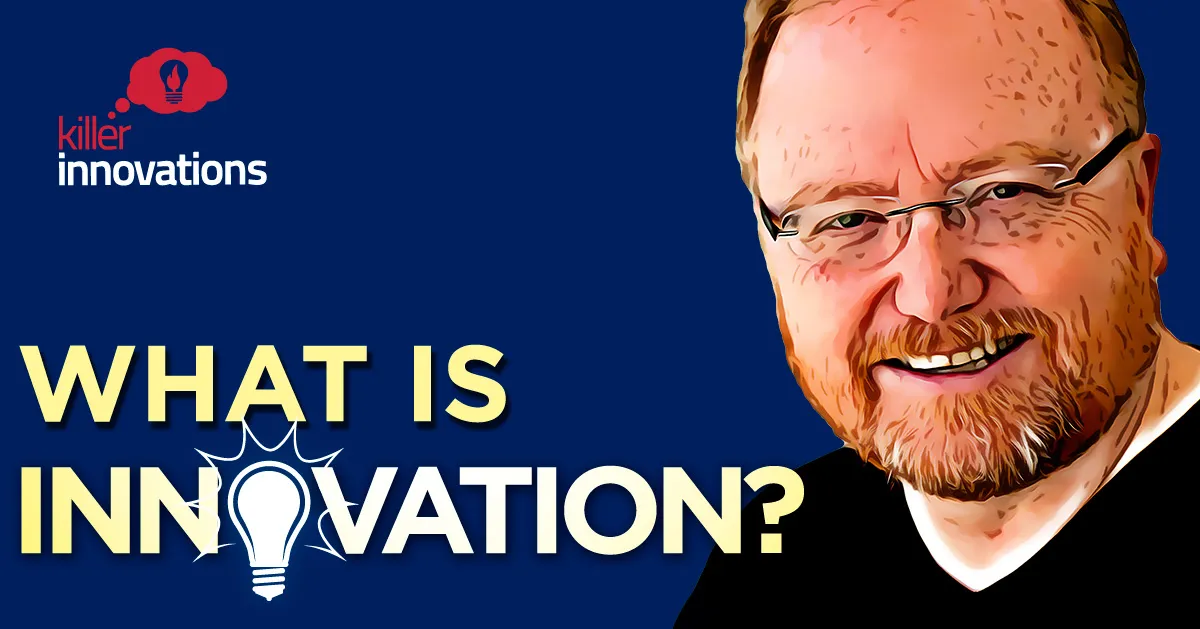 What is Innovation?