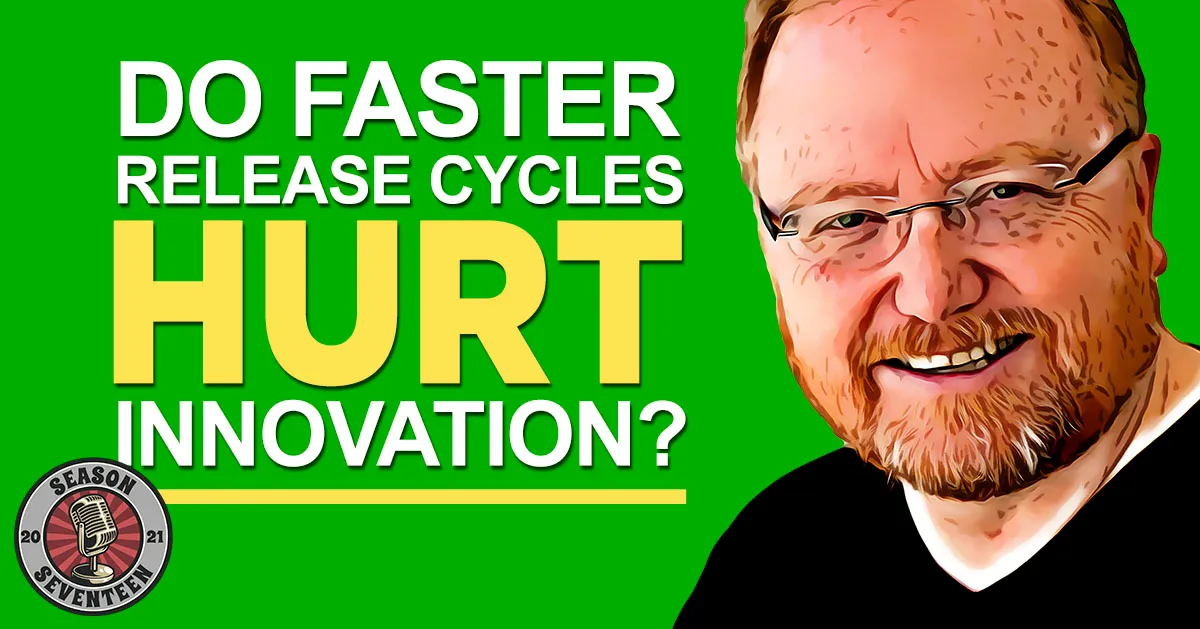 Do faster release cycles hurt innovation?