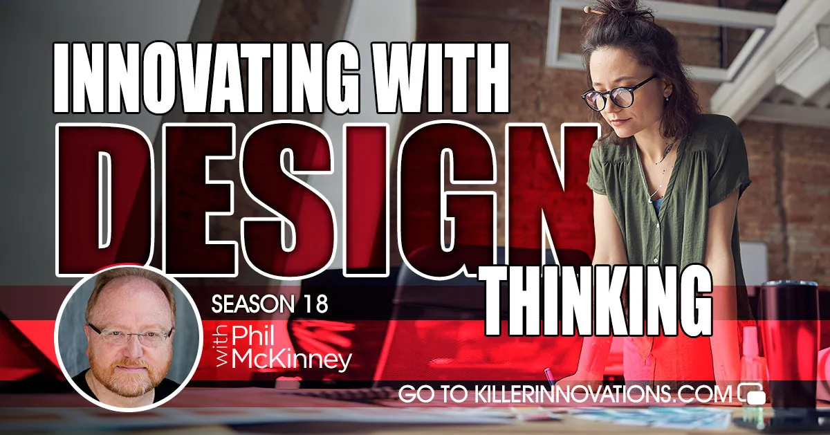 Innovating with Design Thinking
