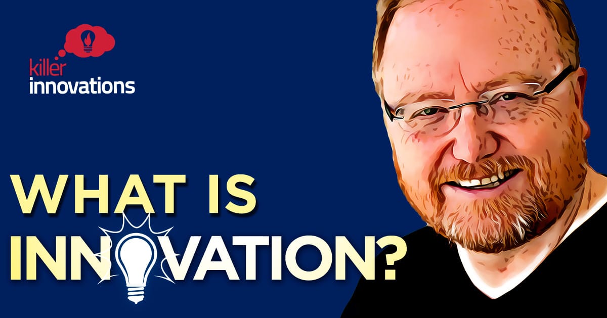 What is Innovation?
