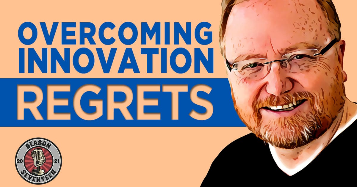 Innovation Regrets