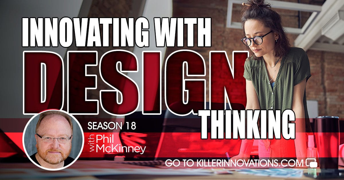 Innovating with Design Thinking