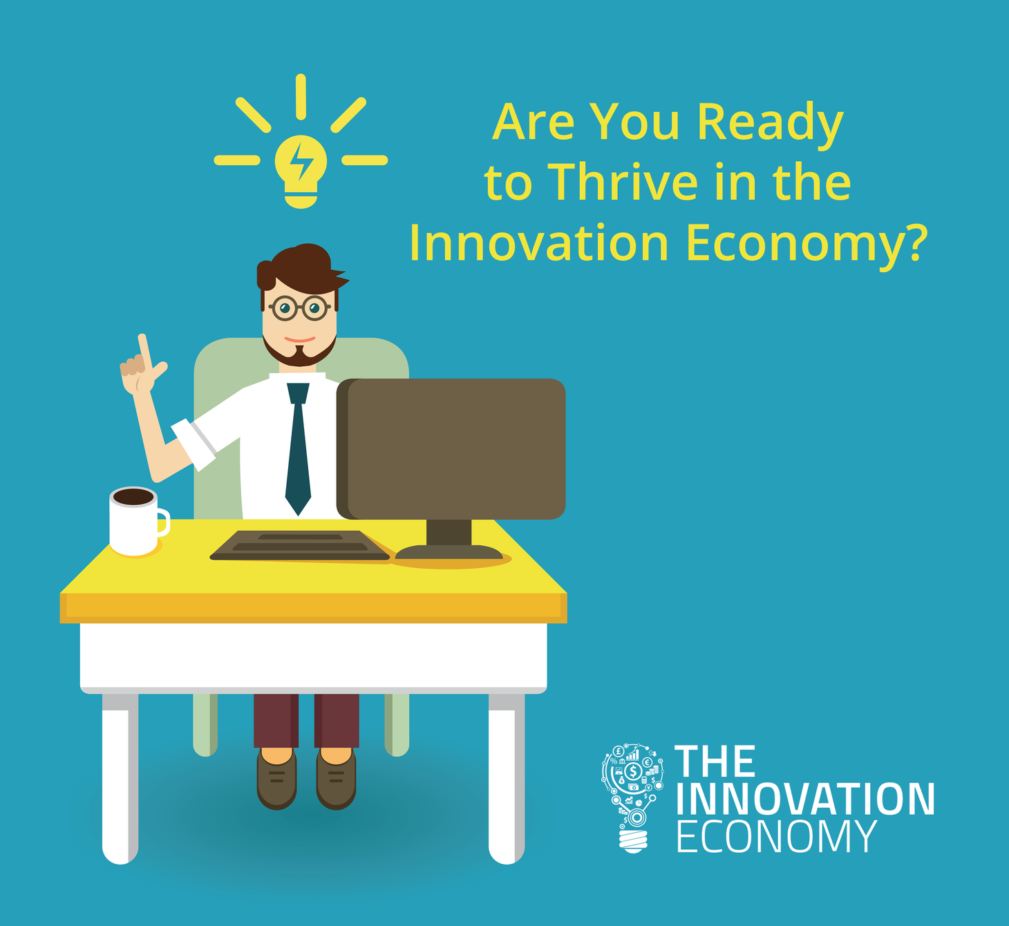 Are You Ready to Thrive in the Innovation Economy?