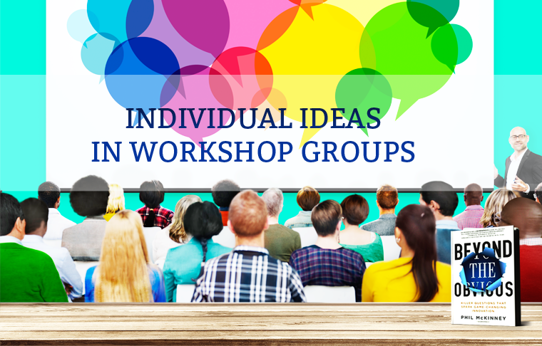 Individual Ideas in Workshop Groups